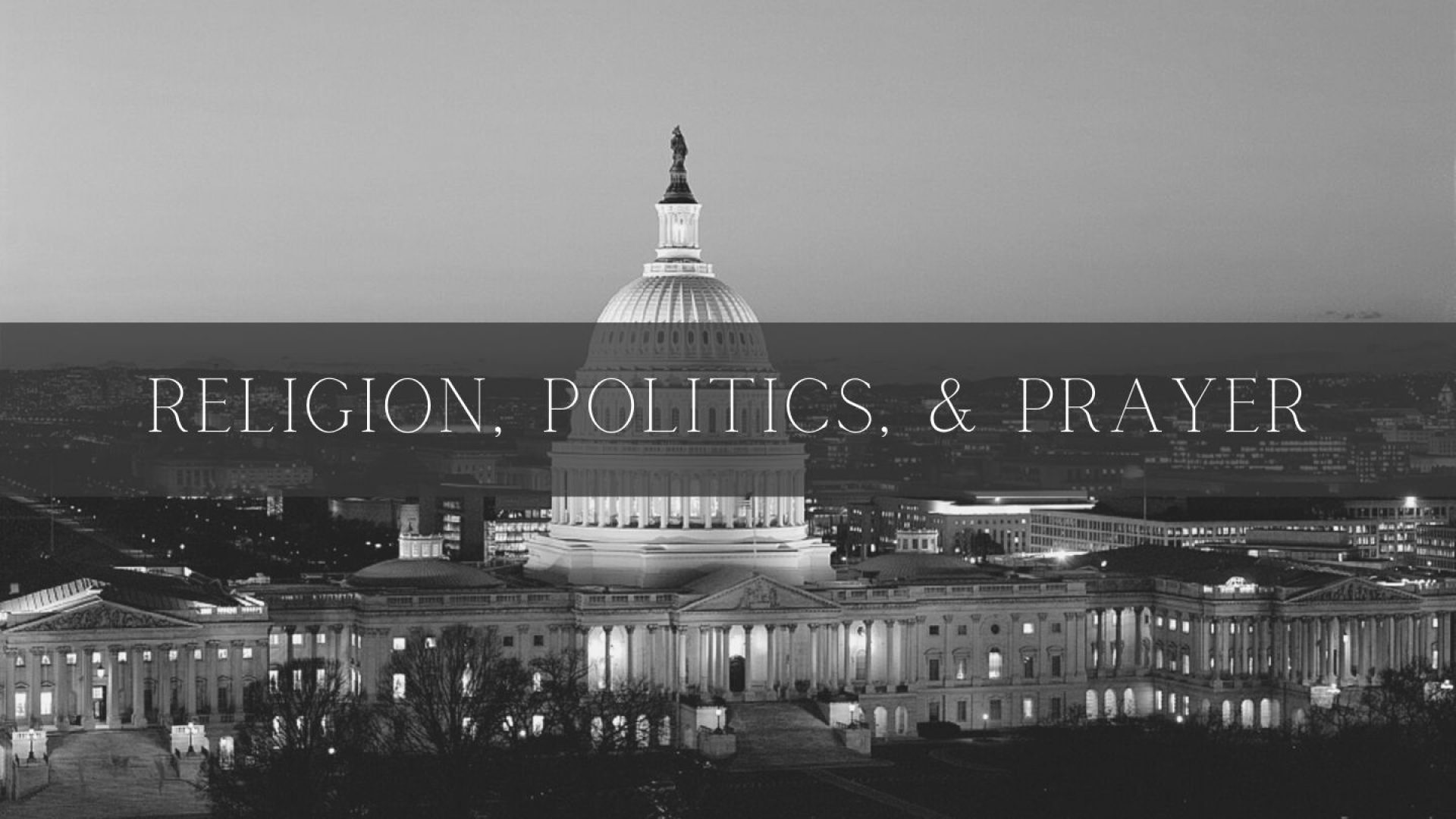 Politics-Religion-Prayer